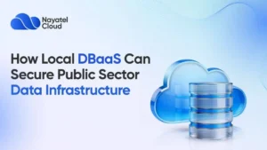 how-local-dbaas-can-secure-public-sector-data-infrastructure