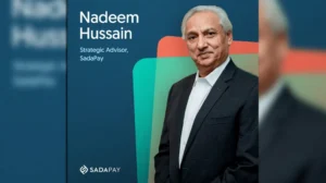 sadapay-appoints-nadeem-hussain-as-strategic-advisor